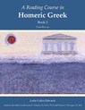 A Reading Course in Homeric Greek, Book 2 - Raymond V. Schoder ; Vincent C. Horrigan - 9781585101764