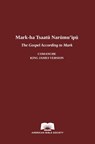The Gospel According to Mark in Comanche-English - American Bible Society - 9781585163861