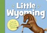 Little Wyoming - Eugene Gagliano - 9781585365449