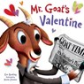 Mr. Goat's Valentine - Eve Bunting - 9781585369447