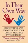 In Their Own Way - Thomas (Thomas Armstrong) Armstrong - 9781585420513