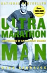 Ultramarathon Man - Dean Karnazes - 9781585424801
