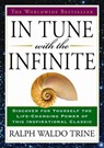 In Tune with the Infinite - Ralph Waldo (Ralph Waldo Trine) Trine - 9781585426638