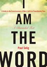 I Am the Word - Paul Selig - 9781585427932