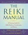 The Reiki Manual: A Training Guide for Reiki Students, Practitioners, and Masters - Penelope Quest - 9781585429042
