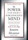 The Power of Your Subconscious Mind Deluxe Edition: Deluxe Edition - Joseph Murphy - 9781585429158