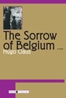 The Sorrow of Belgium - Hugo Claus - 9781585672387