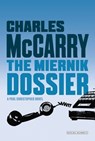 Miernik Dossier: The First Paul Christopher Novel - Charles McCarry - 9781585679423