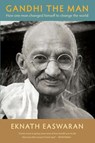 Gandhi the Man - Eknath Easwaran - 9781586380557
