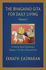 The Bhagavad Gita for Daily Living, Volume 2 - Eknath Easwaran - 9781586381349