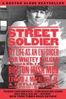 Street Soldier - Phyllis Karas ; Ross Muscato ; Edward Mackenzie Jr. - 9781586421823