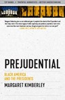 Prejudential - Margaret Kimberley - 9781586422486
