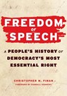 Freedom of Speech: A People's History of Democracy's Most Essential Right - Christopher Finan - 9781586424527