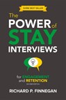 The Power of Stay Interviews for Engagement and Retention - Richard P. Finnegan - 9781586445126