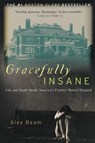 Gracefully Insane - Alex Beam - 9781586481612