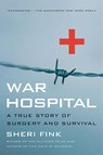 War Hospital - Sheri Fink - 9781586482671