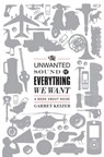 The Unwanted Sound of Everything We Want - Garret Keizer - 9781586488628