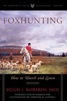 Foxhunting - Hugh J. Robards - 9781586671204
