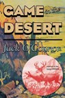 Game in the Desert - Jack O'Connor - 9781586671457