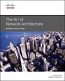 The Art of Network Architecture - Russ White ; Denise Donohue - 9781587143755