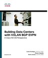 Building Data Centers with VXLAN BGP EVPN - David Jansen ; Lukas Krattiger ; Shyam Kapadia - 9781587144677