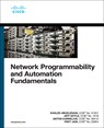 Network Programmability and Automation Fundamentals - Khaled Abuelenain ; Anton Karneliuk ; Jeff Doyle ; Vinit Jain - 9781587145148