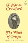 The Witch of Prague - F Marion Crawford - 9781587150913