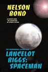 Lancelot Biggs: Spaceman - Nelson Bond - 9781587151545