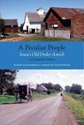 A Peculiar People - Elmer Schwieder ; Dorothy Schwieder - 9781587298059