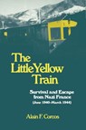 The Little Yellow Train - Professor Alain F Corcos - 9781587362835