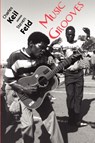 Music Grooves - Charles Keil ; Steven Feld - 9781587364129