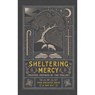 Sheltering Mercy – Prayers Inspired by the Psalms - Ryan Whitaker Smith ; Dan Wilt - 9781587435461