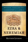 Ezra & Nehemiah - Matthew Levering - 9781587436482