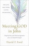 Ford, D: Meeting God in John - David F Ford - 9781587437069