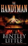 The Handyman - Bentley Little - 9781587676574