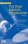 The Rule Against Perpetuities - John Chipman Gray - 9781587981159