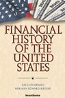 Financial History of the United States - Herman Edward Krooss ; Paul Studenski - 9781587981753