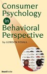 Consumer Psychology in Behavioral Perspective - Gordon Foxall - 9781587982408
