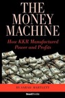 The Money Machine - Sarah Bartlett - 9781587982491