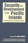 Security and Development in the Pacific Islands - BROWN,  M. Anne - 9781588265050