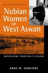 Nubian Women of West Aswan - Anne M. Jennings - 9781588266415