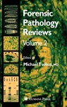 Forensic Pathology Reviews Vol 2 - Michael Tsokos - 9781588294159
