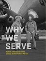 Why We Serve - National Museum of the American Indian - 9781588346971