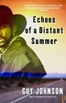 Echoes of a Distant Summer - Guy Johnson - 9781588361998