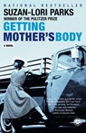 Getting Mother's Body - Suzan-Lori Parks - 9781588363008