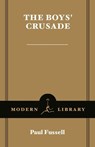 The Boys' Crusade - Paul Fussell - 9781588363176