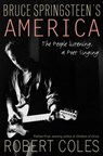 Bruce Springsteen's America - Robert Coles - 9781588363336