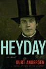 Heyday - Kurt Andersen - 9781588365811