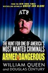 Armed and Dangerous - William Queen ; Douglas Century - 9781588366320