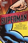 Superman - Larry Tye - 9781588369185